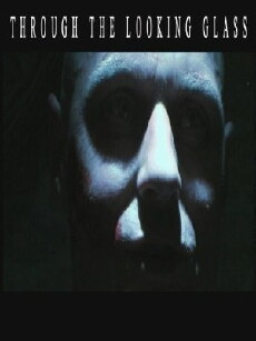 Through the Looking Glass (2006) - Stream Online