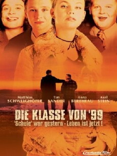 Die Klasse von '99 - Schule war gestern, Leben ist jetzt (2003) - Stream Online