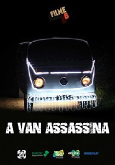 A Van Assassina (2017) - Stream Online