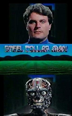 The Steel Collar Man (1985) - Stream Online