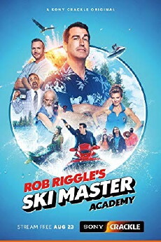 Rob Riggle's Ski Master Academy (2018) - Stream Online