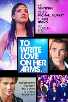 To Write Love on Her Arms (2012) - Stream Online