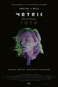 Metric: Dreams So Real (2017) - Stream Online