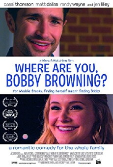 Where Are You, Bobby Browning? (2016) - Stream Online