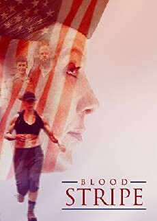 Blood Stripe (2016) - Stream Online
