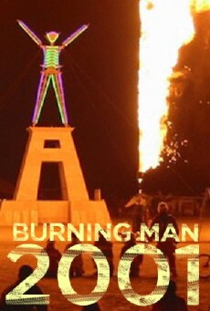 Burning Man 2001 (2001) - Stream Online