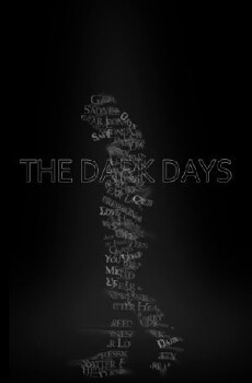 The Dark Days (2016) - Stream Online