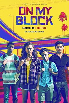 On My Block (2018) - Stream Online