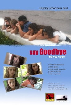 Say Goodbye (2014) - Stream Online