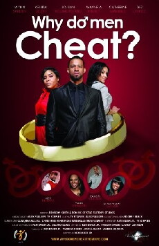 Why Do Men Cheat? The Movie (2012) - Stream Online