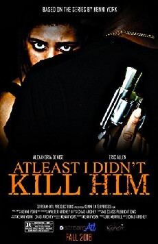 At Least I Didn't Kill Him (2017) - Stream Online