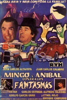 Mingo y Aníbal contra los fantasmas (1985) - Stream Online