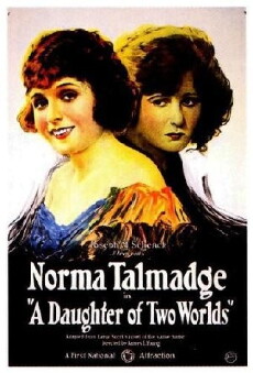 A Daughter of Two Worlds (1920) - Stream Online
