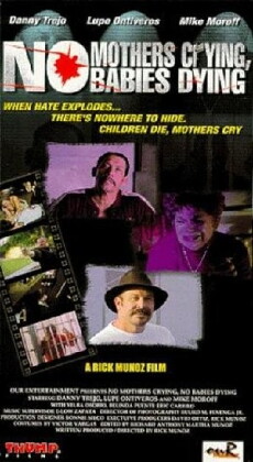 No Mothers Crying, No Babies Dying (1999) - Stream Online