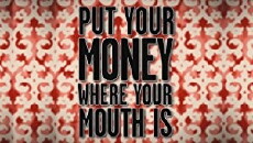Put Your Money Where Your Mouth Is (2008) - Stream Online