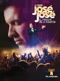 José José: El Principe de la Canción (2018) - Stream Online