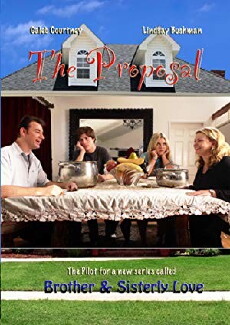 Brother and Sisterly Love: The Proposal (2011) - Stream Online