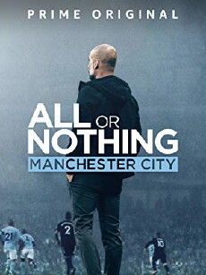 All or Nothing: Manchester City (2018) - Stream Online