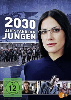 2030 - Ausbeutung der Enkel (2010) - Stream Online