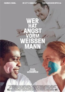 Wer hat Angst vorm weißen Mann? (2013) - Stream Online
