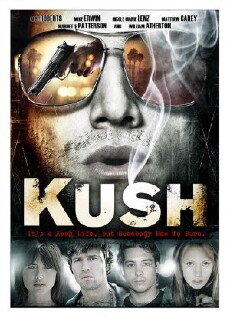 Kush (2007) - Stream Online
