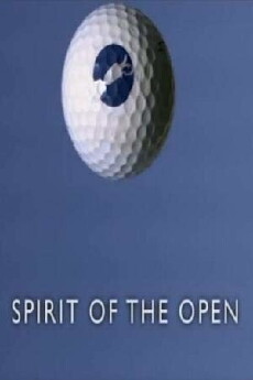 Spirit of the Open (2009) - Stream Online