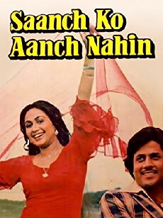 Saanch Ko Aanch Nahin (1979) - Stream Online