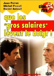 Que les gros salaires lèvent le doigt! (1982) - Stream Online