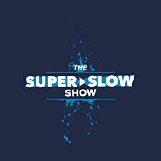The Super Slow Show (2018) - Stream Online