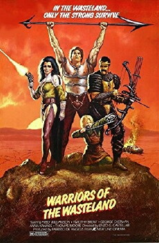 Warriors of the Wasteland (1983) - Stream Online