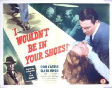 I Wouldn't Be in Your Shoes (1948) - Stream Online