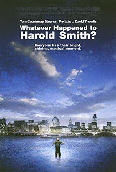 Whatever Happened to Harold Smith? (1999) - Stream Online