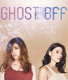 Ghost BFF (2018) - Stream Online