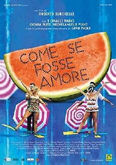 Come se fosse amore (2002) - Stream Online