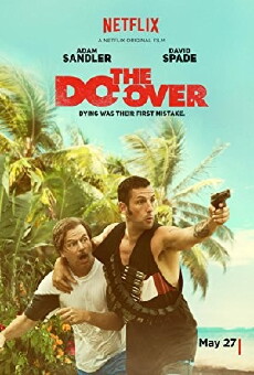 The Do-Over (2016) - Stream Online