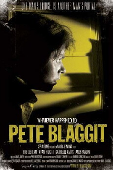 Whatever Happened to Pete Blaggit? (2012) - Stream Online
