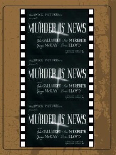 Murder Is News (1937) - Stream Online