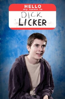 Hello, My Name Is Dick Licker (2011) - Stream Online