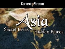 Asia: Secret Lives, Hidden Places (2013) - Stream Online