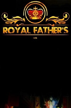Royal Father's (2014) - Stream Online