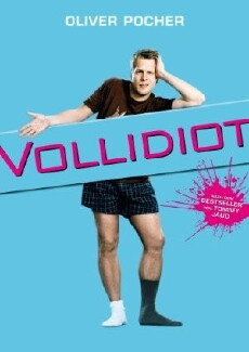 Vollidiot (2007) - Stream Online