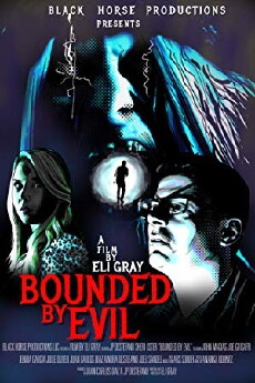 Bounded by Evil (2018) - Stream Online
