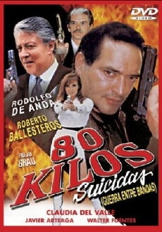 80 kilos suicidas (2000) - Stream Online