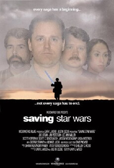 Saving Star Wars (2004) - Stream Online