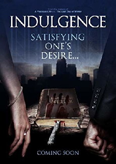 Indulgence (2018) - Stream Online