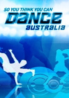 So You Think You Can Dance Australia (2008) - Stream Online