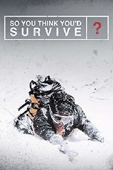 So You Think You'd Survive? (2014) - Stream Online