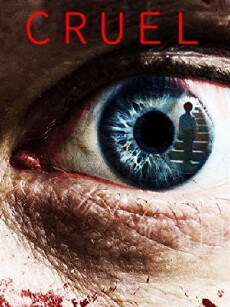 Cruel (2014) - Stream Online