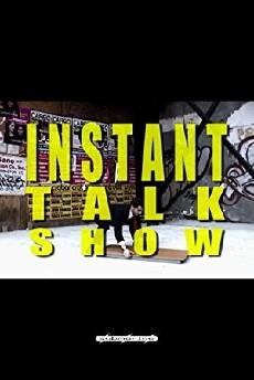 The Instant Talk Show (2005) - Stream Online