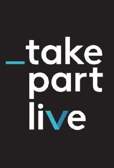 TakePart Live (2013) - Stream Online